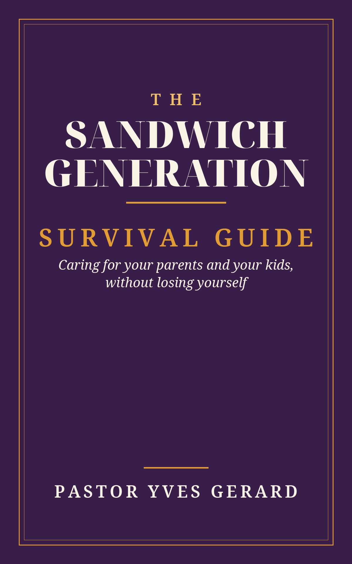 The Sandwich Generation Survival Guide cover